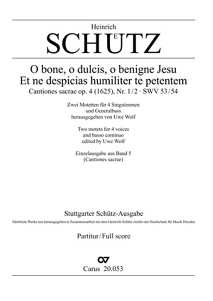 O bone, o dulcis, o benigne Jesu